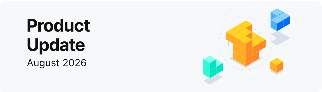 Product update August 2026
