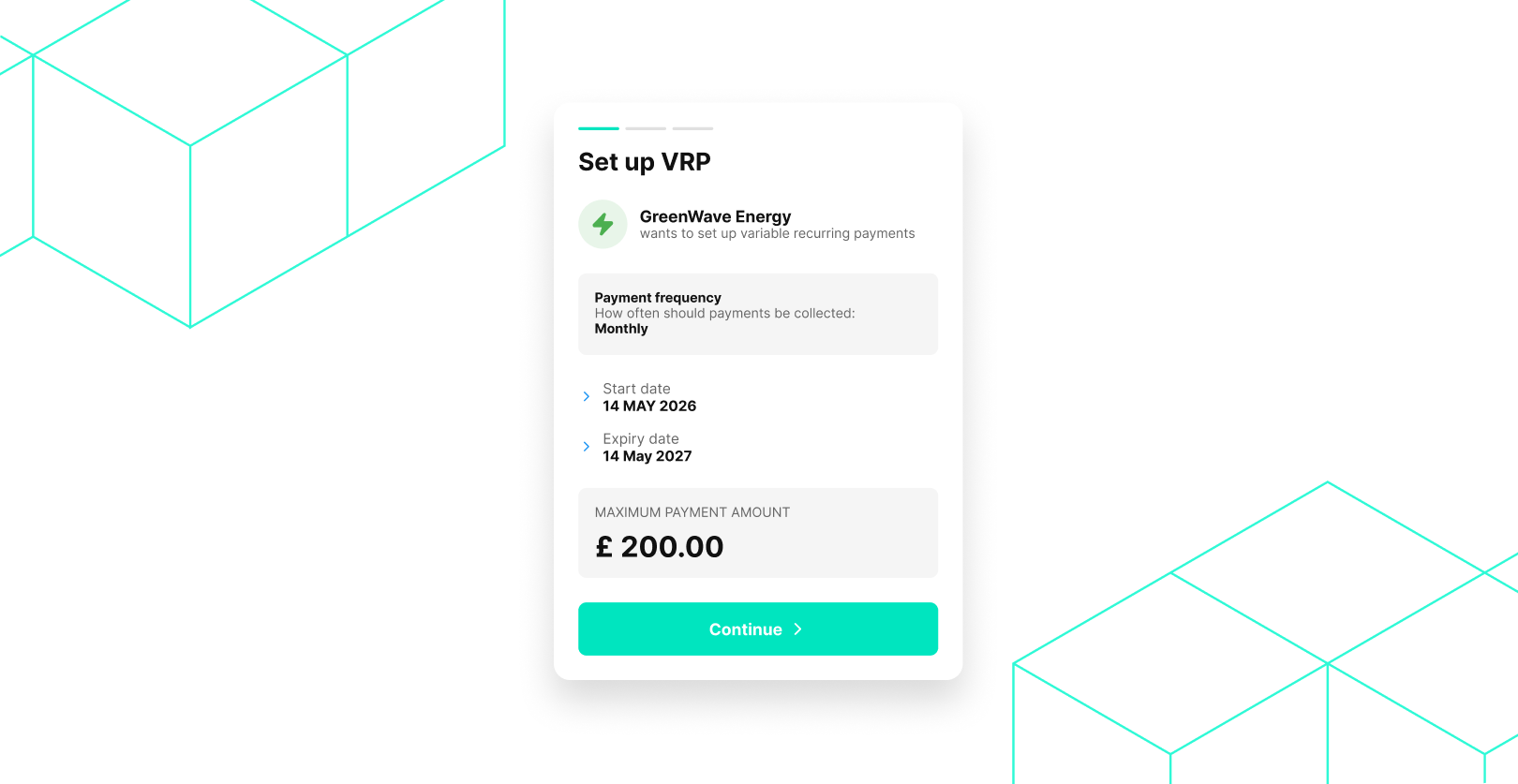  product UI illustration showing a "Set up VRP" screen where GreenWave Energy wants to set up variable recurring payments, displaying monthly payment frequency, a start date of 14 May 2026, an expiry date of 14 May 2027, a maximum payment amount of £200.00, and a teal "Continue" button.