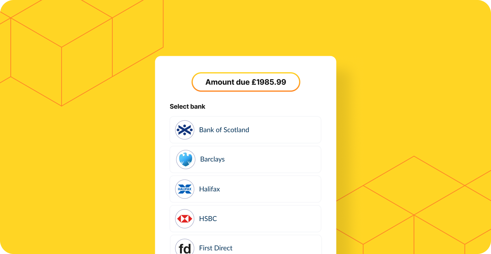 A UI screen showing an amount due of £1985.99 with a bank selection list including Bank of Scotland, Barclays, Halifax, HSBC, and First Direct, set against a yellow background.